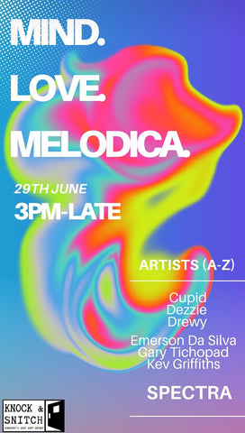 MIND. LOVE. MELODICA. Saturday 29th June